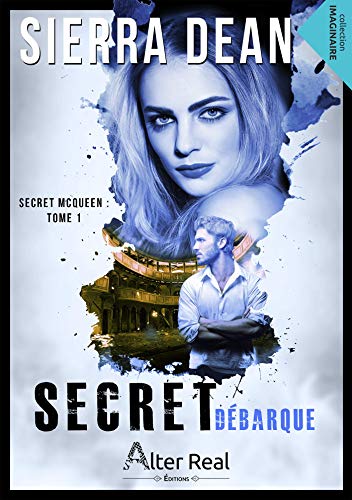 Télécharger Secret débarque: Secret McQueen, T1 Livre eBook France