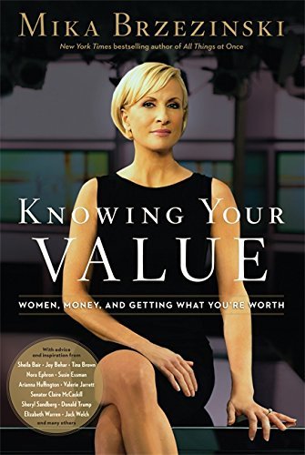Know Your Value: Women, Money, and Getting What You're Worth (English Edition)