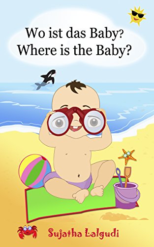 Download Kinderbücher: Wo ist das Baby. Ein Bilderbuch für Kinder (Illustrierte Kinderbuch Bilderbuch) Vorlesebilderbuch: Zweisprachiges Bilderbücher. Englisch ... Bilderbücher: Deutsch-Englisch 3 Download Kinderbücher: Wo ist das Baby. Ein Bilderbuch für Kinder (Illustrierte Kinderbuch Bilderbuch) Vorlesebilderbuch: Zweisprachiges Bilderbücher. Englisch ... Bilderbücher: Deutsch-Englisch 3