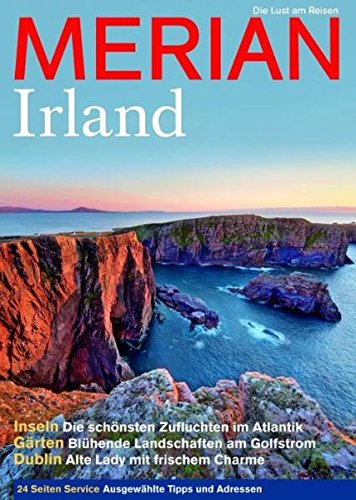 Preisvergleich Produktbild MERIAN Irland: Die Lust am Reisen (MERIAN Hefte)