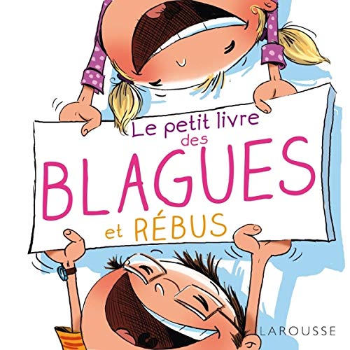 Le petit livre des blagues et rébus Le petit livre des blagues et rébus