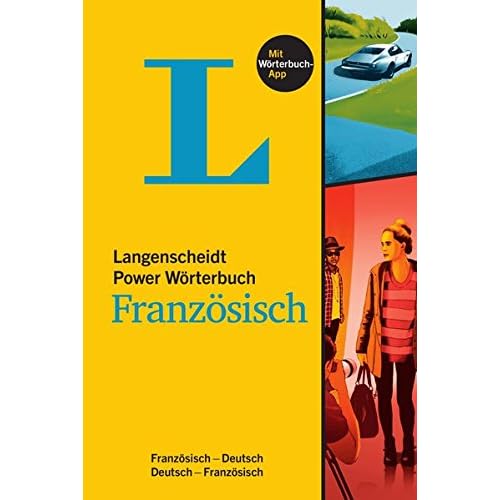 Langenscheidt Power Wörterbuch Französisch - Buch mit Wörterbuch-App: Französisch-Deutsch / Deutsch-Französisch (Langenscheidt Power Wörterbücher)