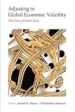 Image de Adjusting to Global Economic Volatility: The Case of South Asia