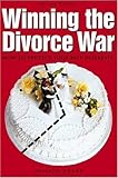 Image de Winning the Divorce War: How to Protect Your Best Interests