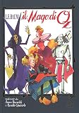 Il mago di Oz da Frank L. Baum