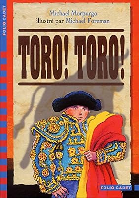 Michael Morpurgo Toro ! Toro !