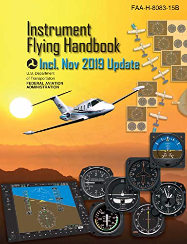 Instrument Flying Handbook 2019 (FAA-H-8083-15B) (English Edition)