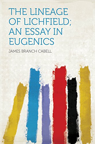 The Lineage of Lichfield; an Essay in Eugenics francais The Lineage of Lichfield; an Essay in Eugenics francais
