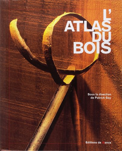couverture de : L'Atlas du bois