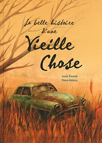 couverture de : La belle histoire d'une vieille chose