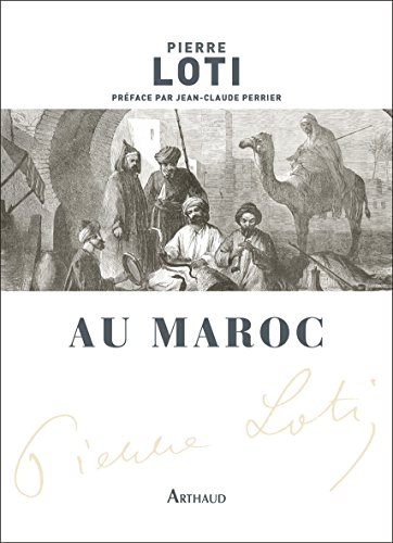 Au Maroc (CLASSIQUES ARTH) Au Maroc (CLASSIQUES ARTH)