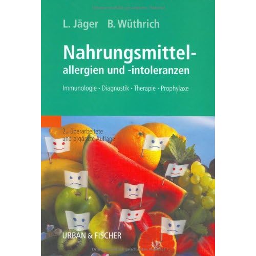 [PDF] Nahrungsmittelallergien und -intoleranzen: Immunologie - Diagnostik - Therapie - Prophylaxe KOSTENLOS DOWNLOAD