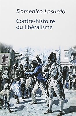 La Découverte Contre-histoire du libéralisme