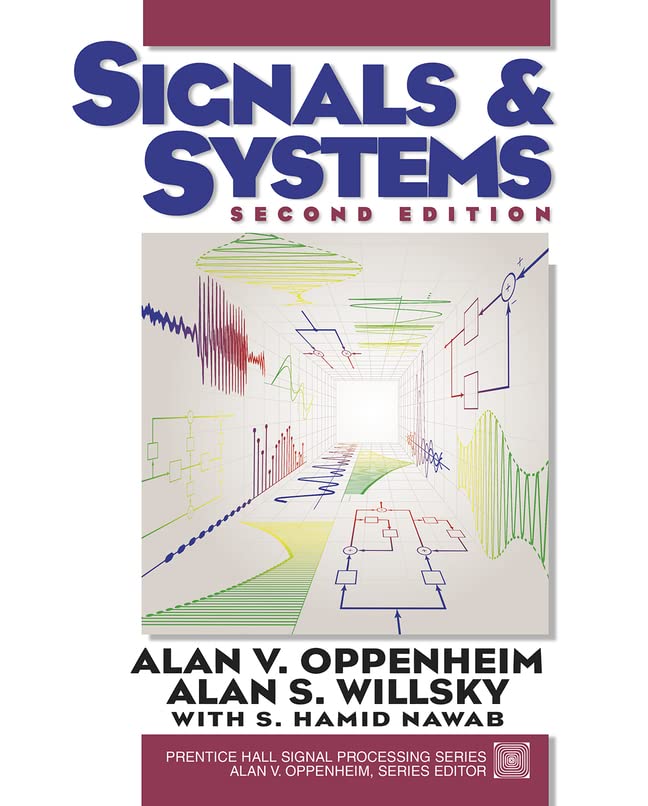Signals and Systems (Prenticehall Signal Processing Series