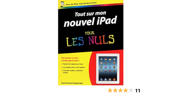 Amazon Fr Tout Sur Mon Nouvel Ipad Pour Les Nuls Durand Degranges Paul Livres Amazon Fr Tout Sur Mon Nouvel Ipad Pour Les Nuls Durand Degranges Paul Livres