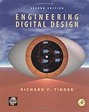 Engineering Digital Design: Revised Second Edition by