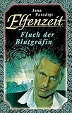 Cover zum Buch Elfenzeit. Fluch der Blutgräfin
