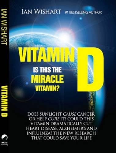 Vitamin D: Is This The Miracle Vitamin?