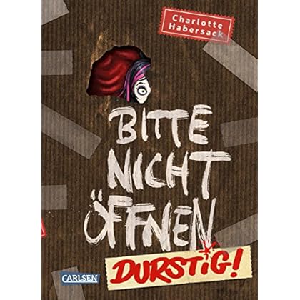 Bitte nicht öffnen 3: Durstig! Bitte nicht öffnen 3: Durstig!
