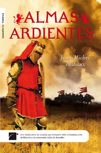 Sergio Dennis Almas Ardientes Novela Historica roca PDF Online