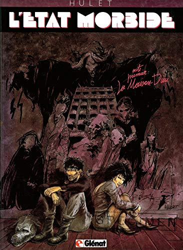 Télécharger Etat morbide - Tome 01: La maison-Dieu Francais PDF