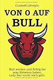 Cuckold Lifestyle: Von 0 auf Bull by Lady Sas