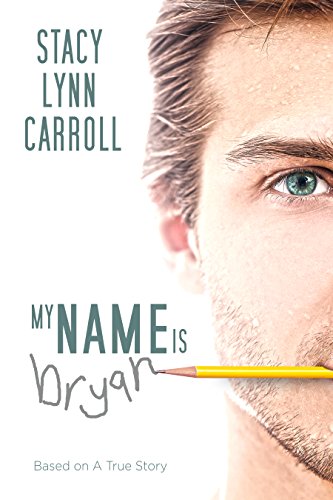 My Name is Bryan (English Edition)