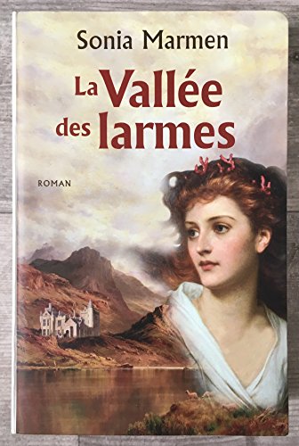 couverture de : La vall&eacute;e des larmes