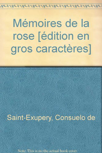 couverture de : M&eacute;moires de la Rose