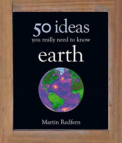 50 Earth Ideas (50 Ideas You Really Need to Know series)
