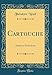 Cartouche: Drame En Trois...