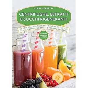 Centrifughe, estratti e succhi rigeneranti