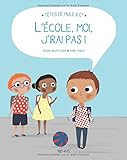 Moi l'école, j'irai pas !