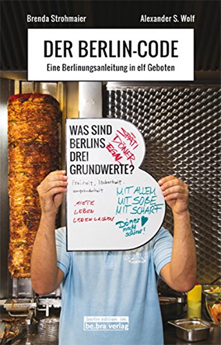Download Der Berlin-Code: Eine Berlinungsanleitung in elf Geboten Download Der Berlin-Code: Eine Berlinungsanleitung in elf Geboten