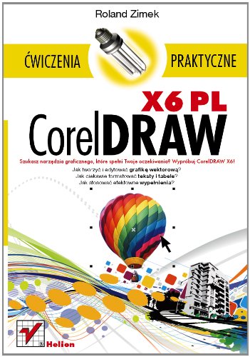 Preisvergleich Produktbild CorelDRAW X6 PL Cwiczenia praktyczne