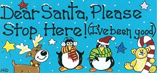 Dear Santa, Please Stop Here Sign