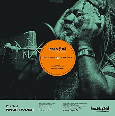 Chapter Two Inna de Yard - Winston Mcanuff / Derajah