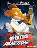 Geronimo Stilton, Tome 76 : Opération panettone