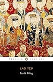 Tao Te Ching (Penguin Classics) by 