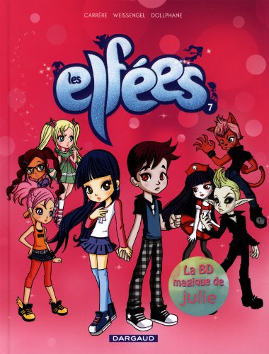couverture de : Les elf&eacute;es T.7