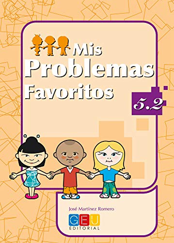 Mis problemas favoritos 52 / Editorial GEU / 5º Primaria / Mejora la resolución de problemas / Recomendado como repaso