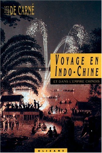 Voyage en Indo-Chine et dans l'empire chinois gratuit