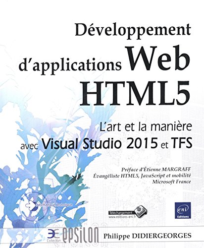 Télécharger Développement d'applications Web HTML5 - L'art et la manière avec Visual Studio 2015 Livre PDF Gratuit