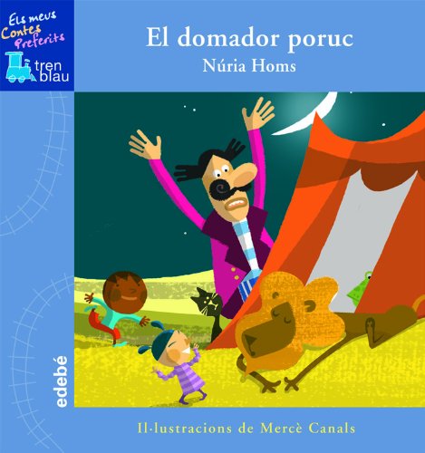El Domador Poruc (TREN BLAU: ELS MEUS CONTES PREFERITS)