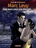 Sept jours pour une éternité... : Tome 2