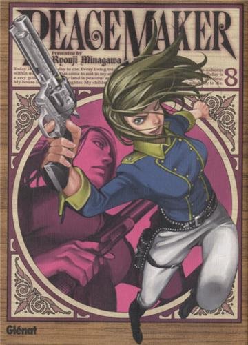 Peace Maker — Tome 8