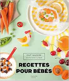 Recettes Pour Bebes 0 3 Ans Mamanchef Amazon Fr Livres Recettes Pour Bebes 0 3 Ans Mamanchef Amazon Fr Livres