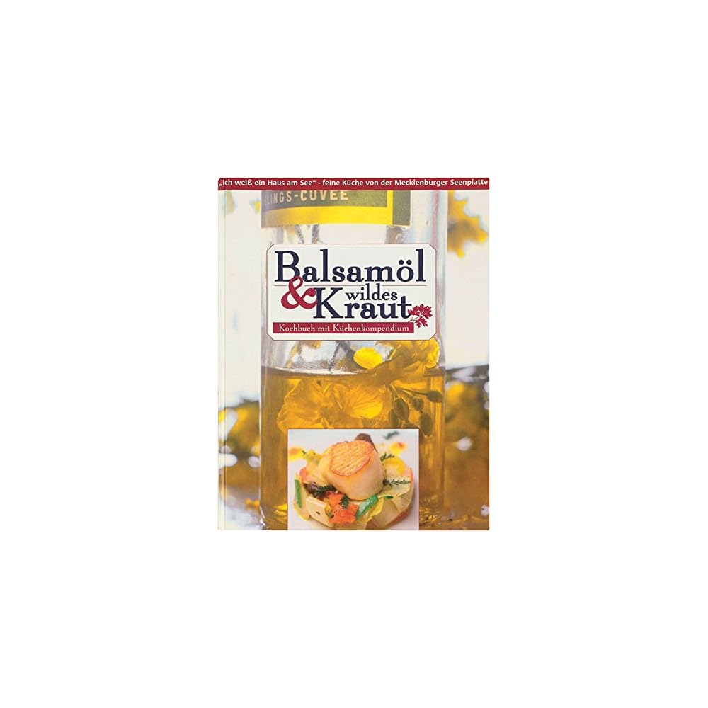 Balsaml Wildes Kraut Kochbuch Mit Kchenkompendium
