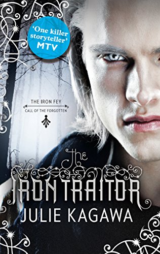 Download The Iron Traitor (The Iron Fey, Book 6)