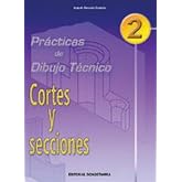 P.D.T. N&ordm; 2: Cortes y secciones. (SIN COLECCION)